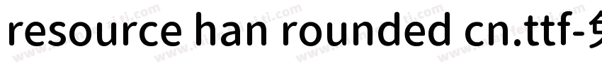 resource han rounded cn.ttf字体转换